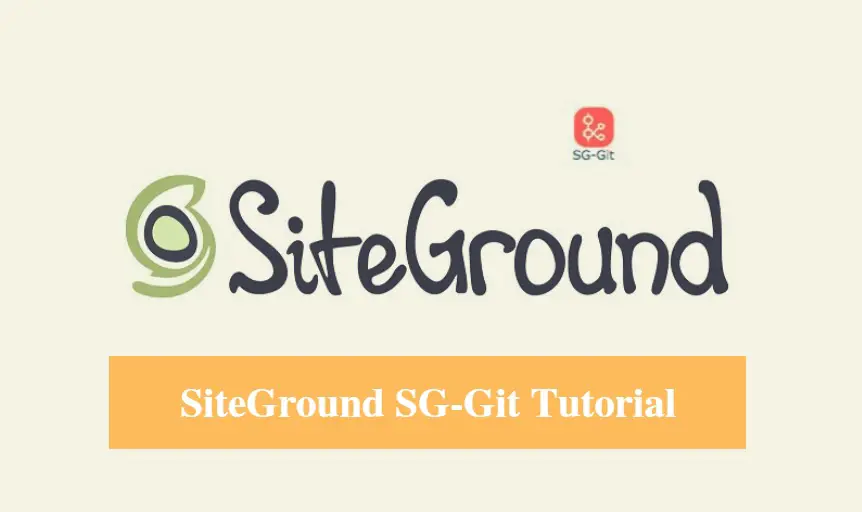 SiteGround SG-Git Tutorial
