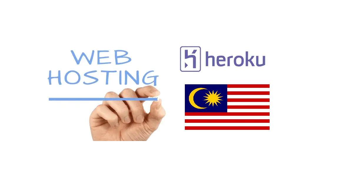 Best Malaysia Heroku Web Hosting Alternatives